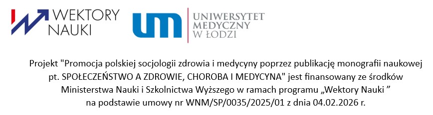 Logotypy projektu - Promocja polskiej socjologii zdrowia i medycyny poprzez publikację monografii naukowej pt.a.